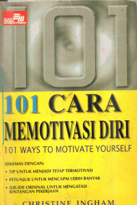 Image of 101 cara memotivasi diri = 101 ways to motivate yourself