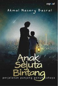 Image of Anak sejuta bintang : perjalanan panjang penuh cahaya