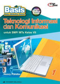 Image of Basis teknologi informasi dan komunikasi 1 untuk smp / mts kelas vii