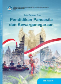 Image of Buku panduan guru : pendidikan pancasila dan kewarganegaraan smp kelas vii