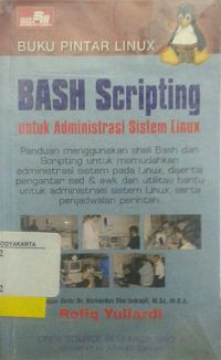 Image of Buku pintar linux :  bash scripting untuk administrasi sistem linux