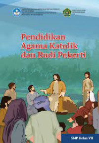 Image of Buku siswa pendidikan agama katolik dan budi pekerti untuk smp kelas vii