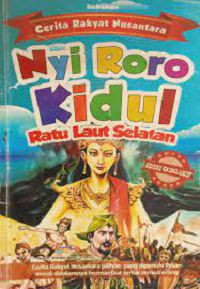 Image of Cerita rakyat nusantara : nyi roro kidul ratu laut selatan