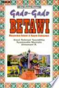 Image of Gado - gado betawi : masyarakat betawi dan ragam budayanya