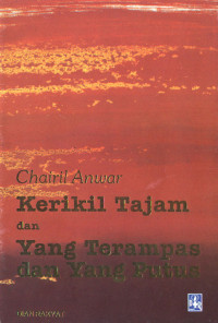 Image of Kerikil tajam dan yang terampas dan yang putus