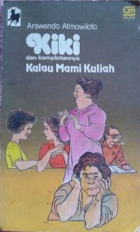 Image of Kiki dan komplotannya : kalau mami kuliah