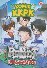 Image of Komik kecil-kecil punya karya : robot persahabatan