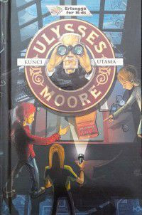 Image of Ulysses moore : kunci Utama