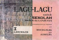 Image of Lagu-lagu untuk sekolah dasar dan lanjutan i : lagu wajib