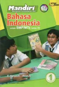 Image of Mandiri : mengasah kemampuan diri : Bahasa Indonesia 1 untuk smp / mts kelas vii