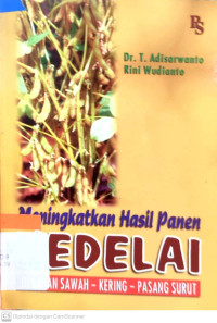 Image of Meningkatkan hasil panen kedelai : di lahan sawah - kering - pasang surut