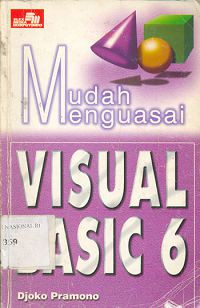 Image of Mudah menguasai visual basic 6