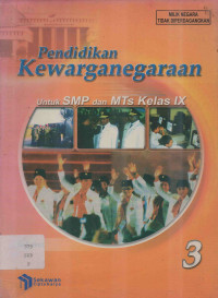 Image of Pendidikan Kewarganegaraan 3 untuk smp dan mts kelas ix