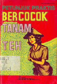 Image of Petunjuk praktis bercocok tanam teh