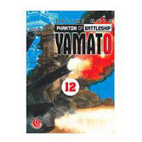 Image of Phantom of Battleship Yamato Vol. 12