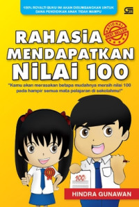 Image of Rahasia Mendapatkan Nilai 100 : 