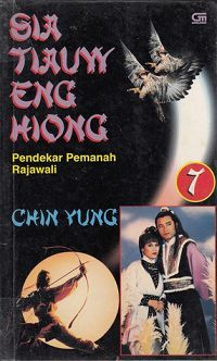 Image of Sia tiauy eng hiong 7 = Pendekar pemanah rajawali 7