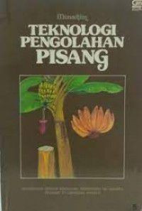 Image of Teknologi pengolahan pisang