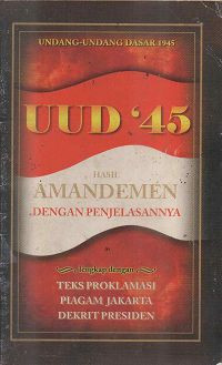 Image of Undang-undang dasari 1945 hasil amandemen dengan penjelasannya